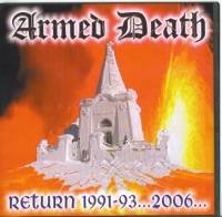 Armed Death : Return : 1991-1993